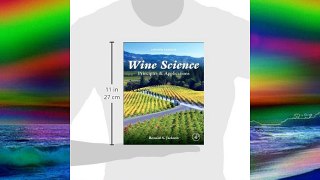Wine Science Fourth Edition: Principles and Applications (Food Science and Technology) Download