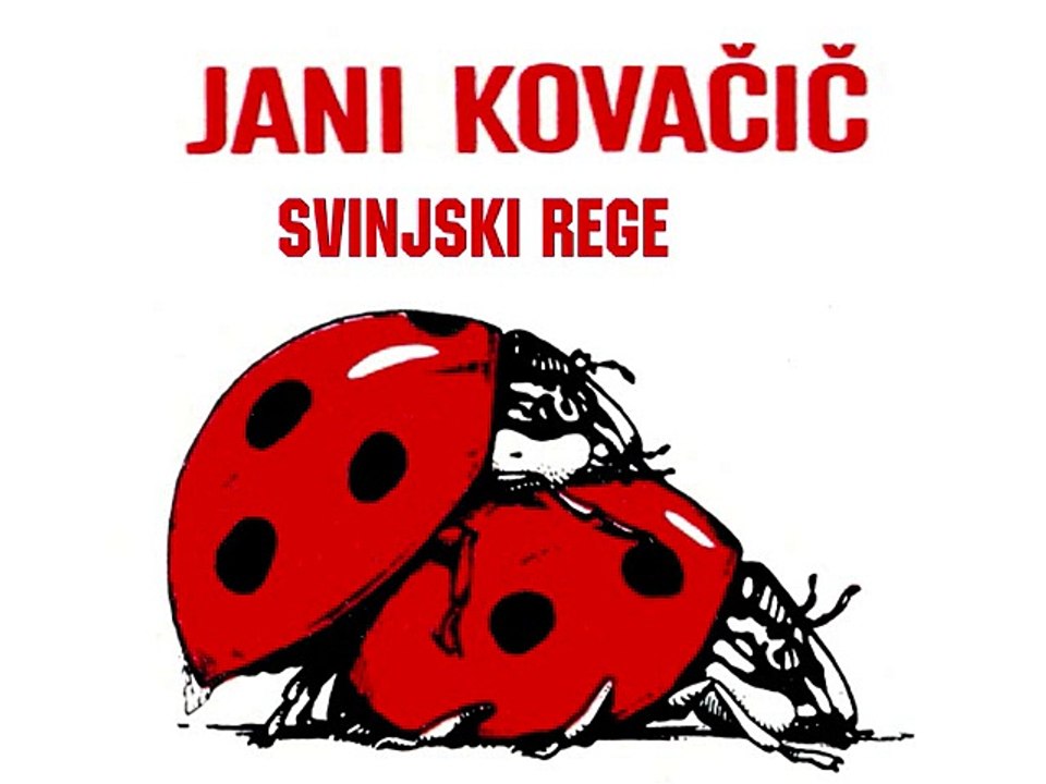 JANI KOVAČIČ - Svinjski rege (1988)
