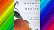 The Botany of Desire: A Plant's-Eye View of the World Free Download Book