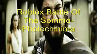 Roblox Battle Of The Somme Photochinima