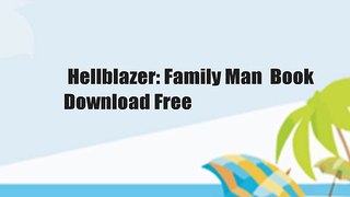 Hellblazer: Family Man  Book Download Free