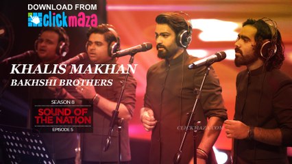 Bakshi Brothers, Khalis Makhan, Coke Studio Season 8, Episode 5 - Full Song - 2015