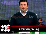 Alper Potuk transferinin perde arkasını anlattı! (2011)