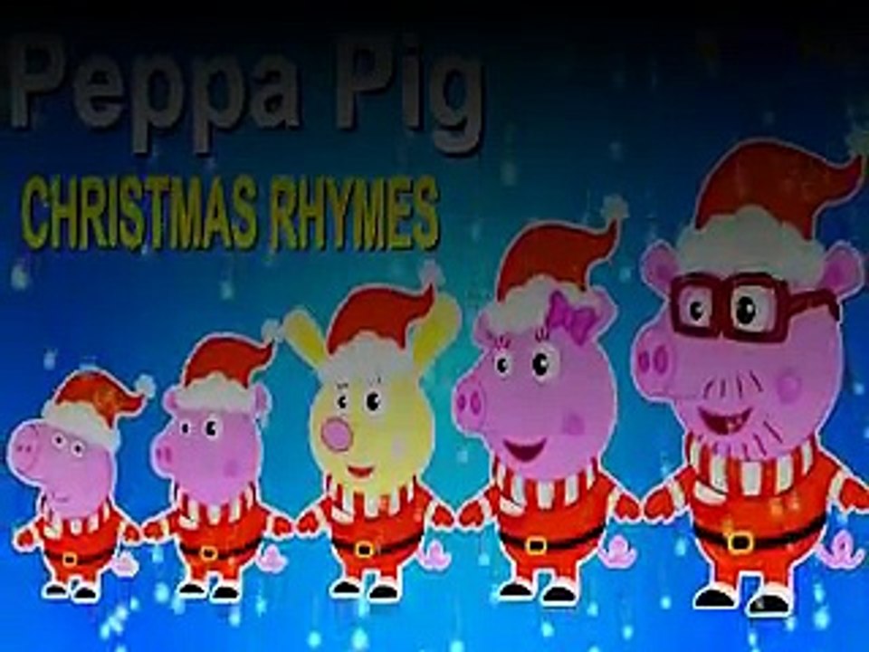 Finger Family Rhymes Peppa Pig Cartoon _ Christmas Songs Children Nursery Rhymes