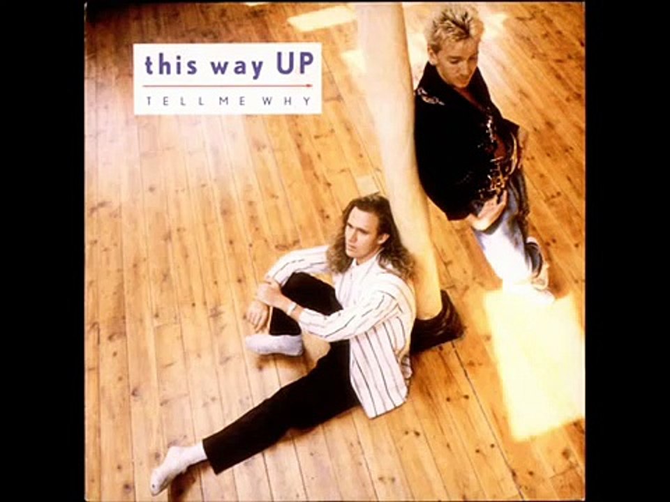 This Way Up - Tell Me Why