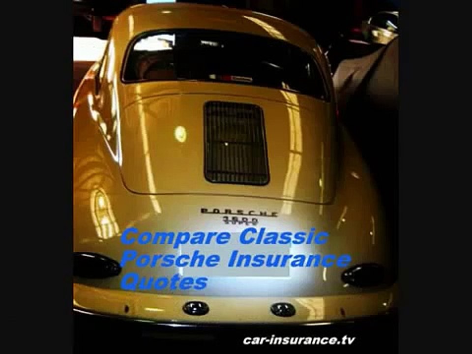 Compare Porsche Classic Car Insurance Quotes