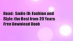 Read:  Smile ID: Fashion and Style: the Best from 20 Years  Free Download Book
