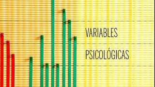 Variables psicológicas por Patricia Ramírez Loeffler