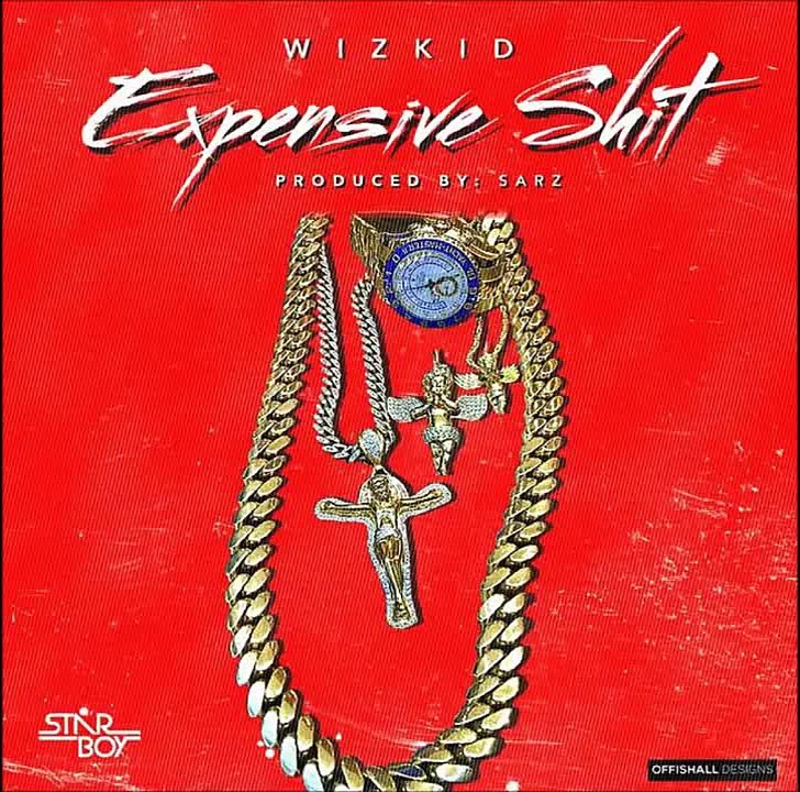 Wizkid - Expensive Shit  (NEW MUSIC 2015)