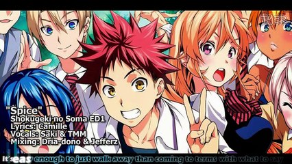 [TYER] English Shokugeki no Soma ED1 - Spice [feat. Saki & TMM]