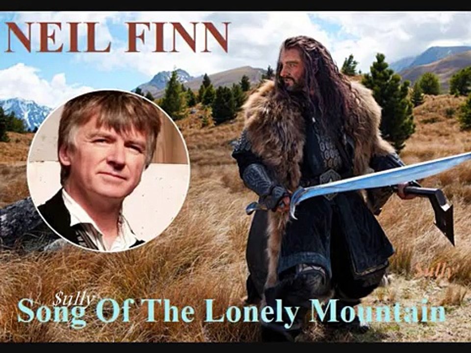 NEIL FINN 'the hobbit' - Song Of The Lonely Mountain