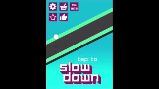 Slow Down App Review/ iOS Gameplay by Ketchapp