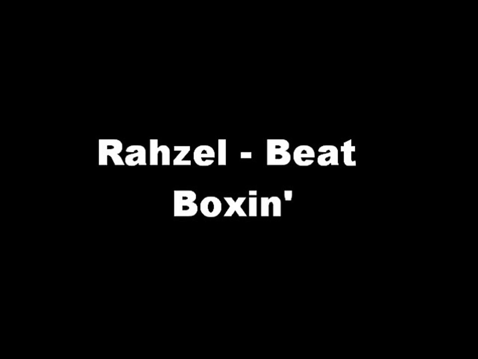 Rahzel - Beat Boxin