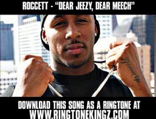 Roccett - Dear Jeezy Dear Meech [ New Video +  ]