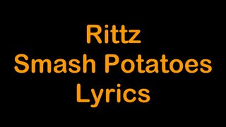 Rittz - Smash Potatoes (Freestyle) [HQ & Lyrics]