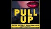 Rayven Justice ft IAMSU! & Baeza - Pull Up [NEW RNB MUSIC 2015]