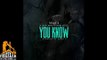 Trayce ft. Show Banga, Rayven Justice - You Know [Prod. Young A]