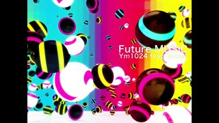 【BMS】Ym1024 feat. lamie* [J-Electro Pop] Future MUSiC (1080p@60)