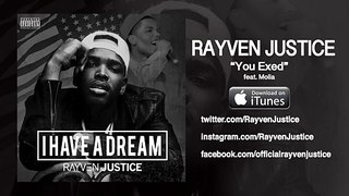 Rayven Justice - You Exed ft. Molia (Audio)