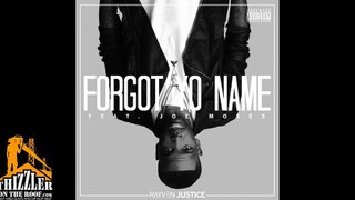 Rayven Justice ft. Joe Moses - Forgot Yo Name [Prod. Chrishan]