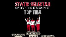 Statik Selektah feat. Sean Price, Bun B & Styles P  Top Tier  ( Audio)