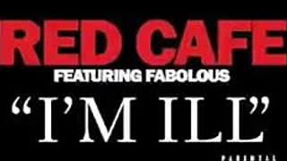 Red Café Ft. Fabolous  I m Ill  INSTRUMENTAL + HOOK