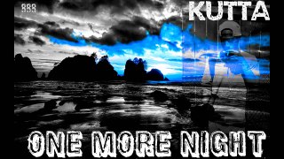 Kutta - One More Night [RNB]  2015 June @DjKuttz [SSP] [888] (M8 Beats)