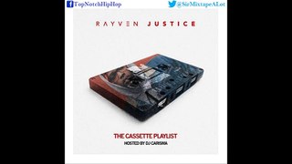 Rayven Justice - Mouth Piece [The Cassette Playlist]