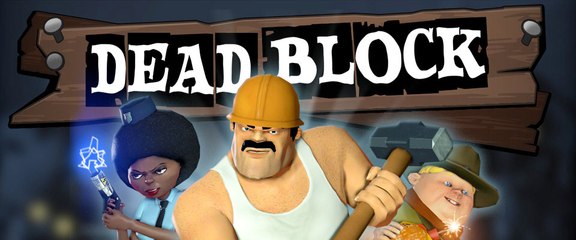 Dead block Gameplay