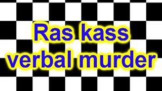 Ras kass - verbal murder