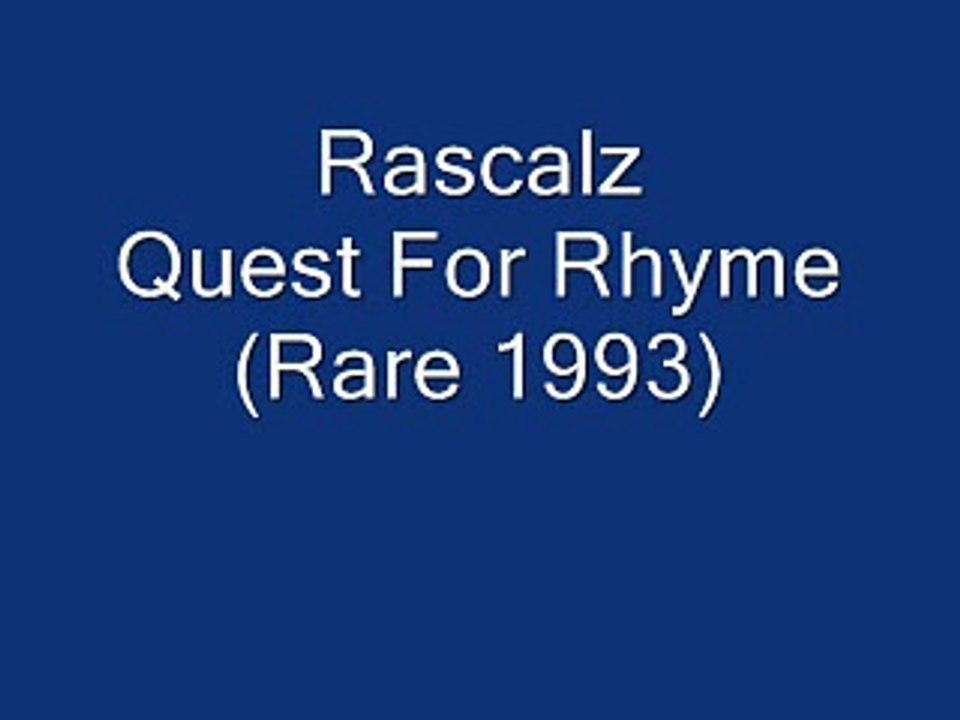 The Rascalz Quest For Rhyme (Rare 1993)