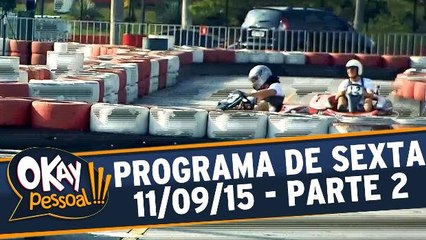 Okay Pessoal!!! - Sexta - Parte 2