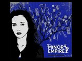 Minor Empire - Yüksek Yüksek Tepeler