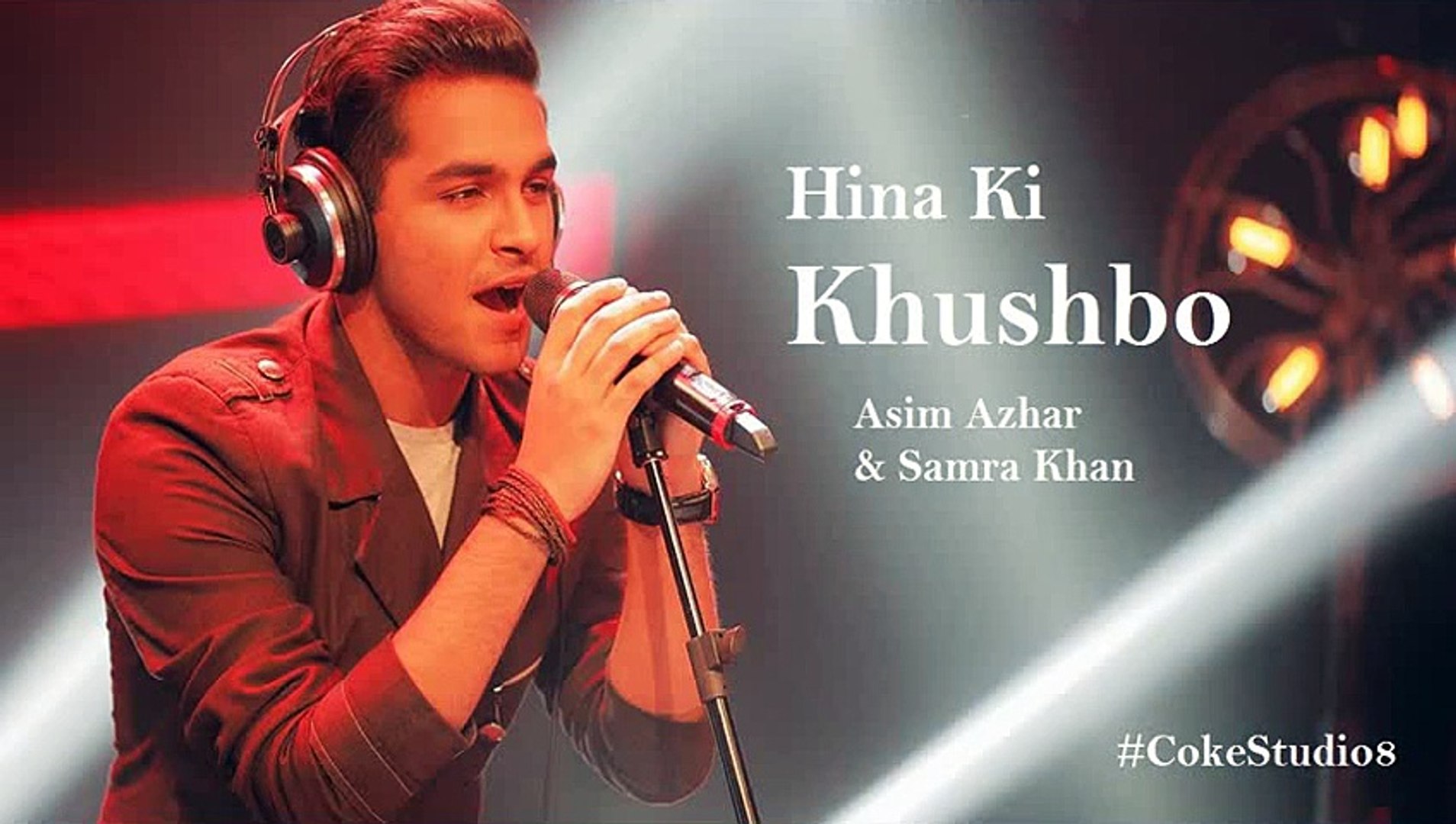 hina ki khushboo coke studio dailymotion