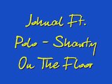 Johnal Ft. Polo - Shawty On The Floor