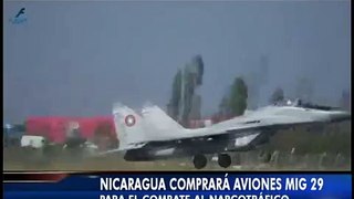 NICARAGUA COMPRARÁ AVIONES MIG 29