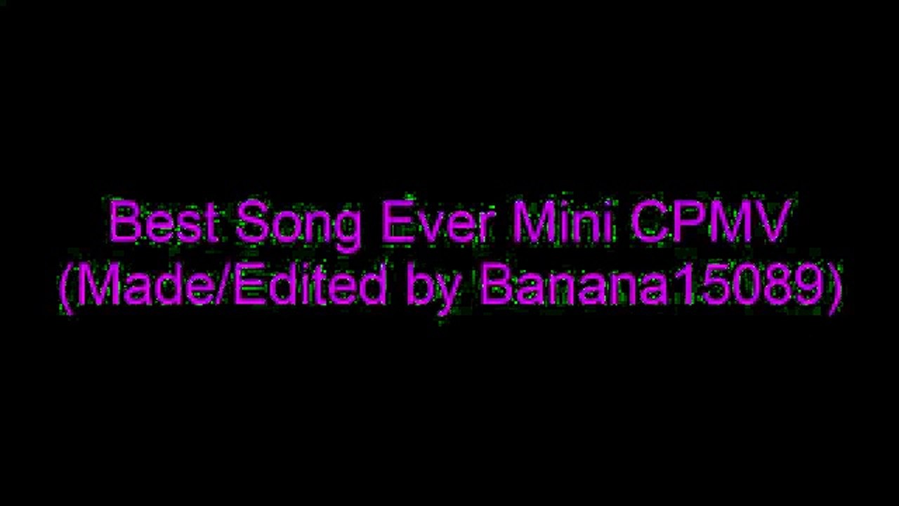One Direction - Best Song Ever (Mini CPMV)