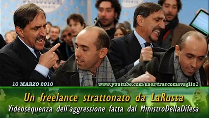 Videosequenza dell'aggressione a Rocco Carlomagno da parte di La Russa (10.03.10)