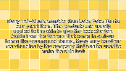 Ordering Sun Labs Fake Tan Online To Make Life Easier