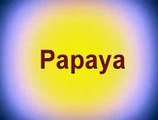 Benefits of Papaya for Skin - Papaya Massage for Moisturizng the skin