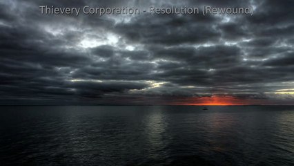 Thievery Corporation - Resolution (Rewound) [HD Version]