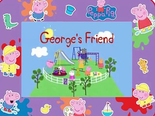 Peppa Pig 2014 New HD     Georges friend