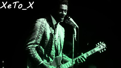 Chuk Berry - Johnny B.  Goode (XeTo_X Edit)