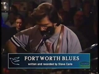 Steve Earle-Fort Worth Blues