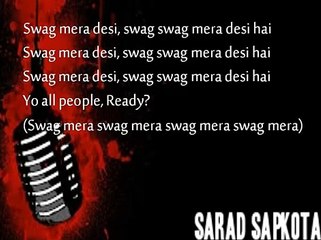 Swag Mera Desi Lyrics/ Raftaar