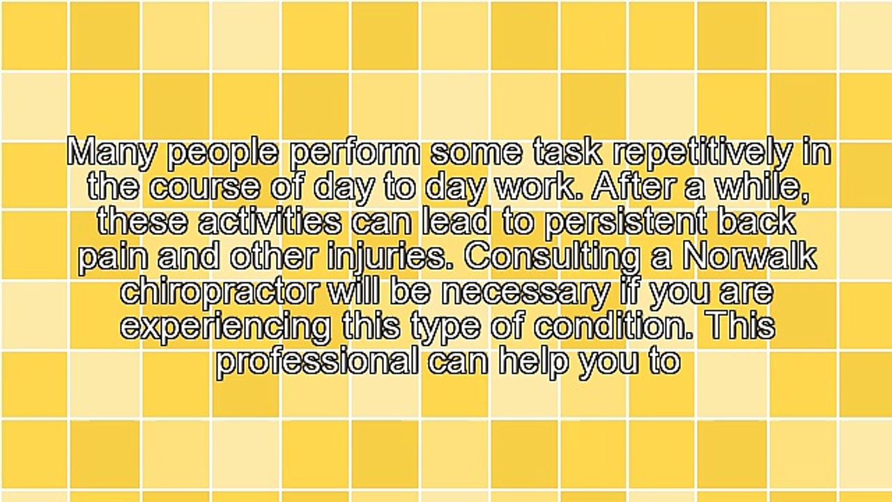 Information On How Norwalk CT Chiropractor Alleviates Work Pain Safely