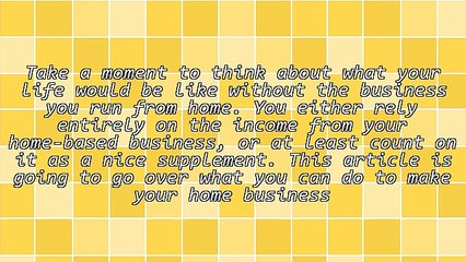 Run Your Own Home Business With These Tips