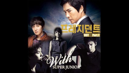 Kyuhyun | Sungmin | Ryeowook - Biting My Lips PRESIDENT OST (Female Version)