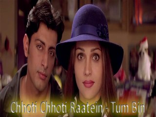 Chhoti Chhoti Raatein - Tum Bin (2001) Best Movie