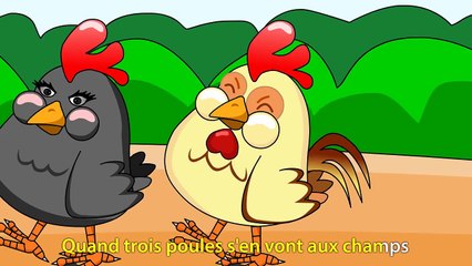 Quand trois poules vont aux champs